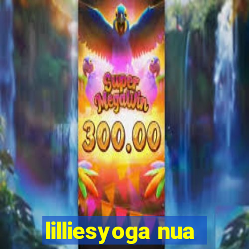 lilliesyoga nua